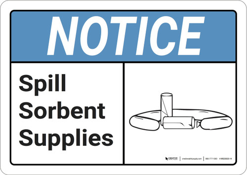 Notice: Spill Sorbent Storage ANSI - Wall Sign | 5S Today
