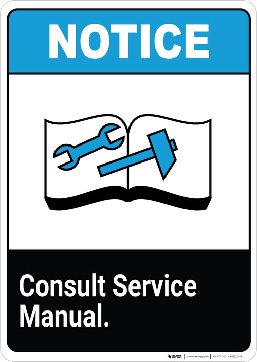 Notice: Consult Service Manual - Wall Sign | 5S Today
