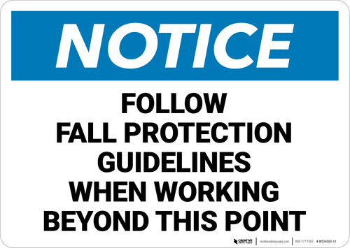 Notice: Follow Fall Protection Guidelines When Working Landscape - Wall ...