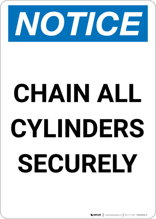 Notice: Chain All Cylinders Securely - Portrait Wall Sign | 5S Today