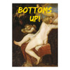 Masterpieces Classical Art Card - Bottoms Up! - Greetings Card with a Humourous Modern Twist - For Her, For Him, For Friends, For Birthday, For Any Occasion