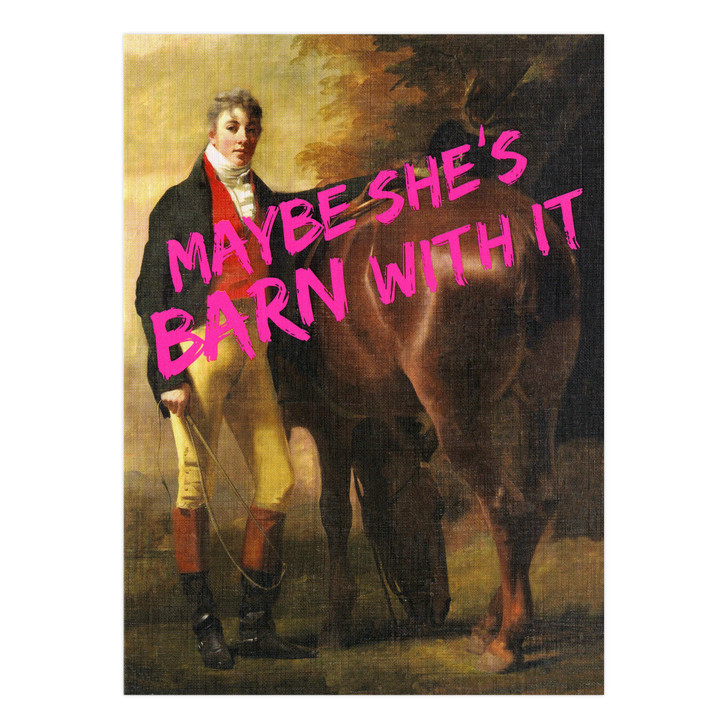 Masterpieces Classical Art Card - Maybe She's Barn With It - Greetings Card with a Humourous Modern Twist - For Her, For Friends, For Any Occasion