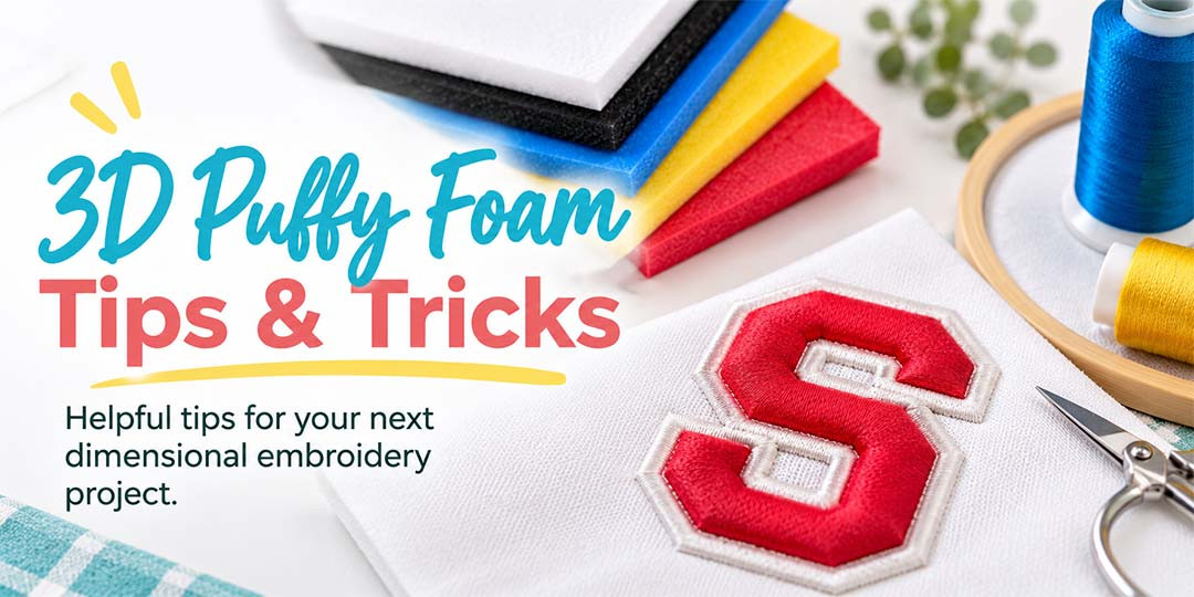 3D Puffy Foam - Tips & Tricks