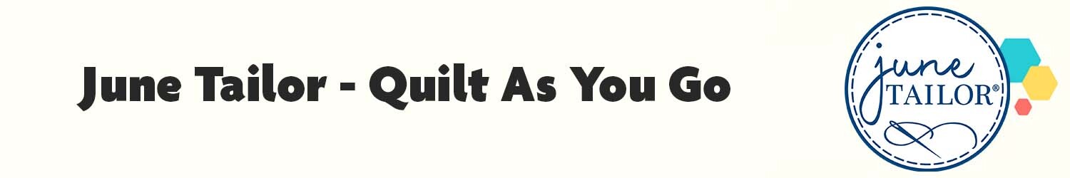 June Tailor - Quilt As You Go