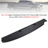 2007-2014 Chevy GMC Silverado Sierra Upper Dashboard Panel 20844035 23224733 Generic