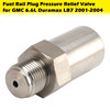 2001-2004 GMC Sierra 2500HD/3500HD 6.6L Fuel Rail Plug Pressure Relief Valve Generic