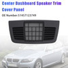 2004-2012 BMW 3 Series E90 E91 Center Dashboard Speaker Trim Cover Panel 51457123749 Generic