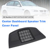 2004-2012 BMW 3 Series E90 E91 Center Dashboard Speaker Trim Cover Panel 51457123750 Generic