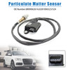 Particulate Matter Sensor 8R0906261A For Audi Q5 8R 3.0 TDI 2014-2016 Generic