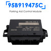 2012-2018 Porsche Macan Boxster Cayman Parking Aid Control Module 95B919475C Generic