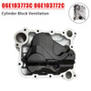 06E103773C 06E103772C Cylinder Block Ventilation for Audi A4 S6