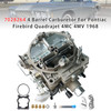 7028264 4 Barrel Carburetor For Pontiac Firebird Quadrajet 4MC 4MV 1968