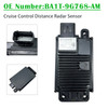 Adaptive Cruise Control Sensor Radar BA1T-9G768-AM For Ford Edge Explorer 2012-2014