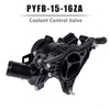 Coolant Control Valve for Mazda3 CX-5 HVAC 2.5L 2018-2023 PYFB-15-16ZA