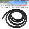 Back Door Weatherstrip 67881-35051 For Toyota FJ CRUISER GSJ1 2007-2014