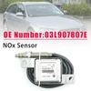 Nitrogen Oxide NOx Sensor 03L907807E For AUDI A4 B8 AVANT 3.0L V6 TDI 2011 2.0T