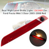 Rear High-Level Brake Light 1363489 For Ford Fiesta Mk6 5 Door 2005-2008 Red