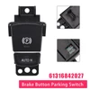 Brake Button Parking Switch 61316842027 for BMW 540i 2017-2020