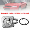 Engine Oil Cooler 078117021A For Audi