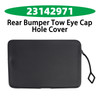 Rear Bumper Tow Eye Cap Hole Cover 23142971 for Suburban Tahoe 2015-2020