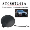 Front Bumper Tow Hook Cover Cap 8T0807241A for Audi A5 2008-2011 S-Line
