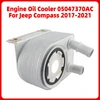 Engine Oil Cooler 05047370AC For Jeep Compass 2017-2021