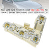 Rear Left Bulb Holder Socket For BMW 3 Series E90(Sedan) 2005-2008(Pre-LCI)