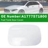 Fuel Tank Door Cover A1777571800 For Mercedes-Benz W177 A180 A250 2019-2021