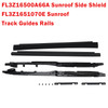 FL3Z1651070E Sunroof Track Guides Rails & FL3Z16500A66A Sunroof Side Shield