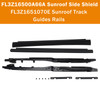 FL3Z1651070E Sunroof Track Guides Rails & FL3Z16500A66A Sunroof Side Shield