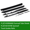 FL3Z1651070E Sunroof Track Guides Rails & FL3Z16500A66A Sunroof Side Shield