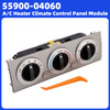 A/C Heater Climate Control Panel Module for Toyota Tacoma 2009-2011 55900-04060