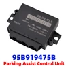 Parking Aid Control Module 95B919475B for Porsche Cayman 14-16 Macan 15-16