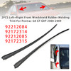 2PCS Left+Right Front Windshield Rubber Molding Trim For Pontiac G8 GT GXP 08-09