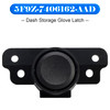 Dash Storage Glove Latch for Ford Fusion Milan 500 2006-2012 5F9Z-7406162-AAD