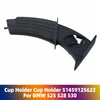 Cup Holder Cup Holder 51459125622 For BMW E60 E61 2004-2010