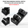 4F0959851H Front Main Window Control Switch For AUDI A3 8P A4 S4 Q7 B6 B7 A6