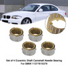 Set of 4 Eccentric Shaft Camshaft Needle Bearing BMW 11377615379