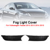 2PCS 12-15 Volkswagen Passat Front Driving Fog Light Cover Black