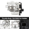 Throttle Body 12615503 For Holden VE Commodore 3.6L V6 2006-2009 LE0 LW2 LY7