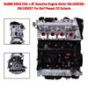 EA888 GEN2 CDA 1.8T Gasoline Engine Motor 06J100035J 06J100037 For Golf