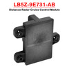 2021-2022 Ford Bronco F-250 E-350 Escape Explorer Distance Radar Cruise Control Module LB5Z-9E731-AB Generic