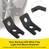 2008-2023 Polaris RZR Rear Backup LED Whip Flag Light Pod Mount Brackets Generic