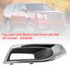 2019-2020 Yukon Yukon XL Fog Light Lamp Bezel Cover Driver Left Side 22936426 Generic