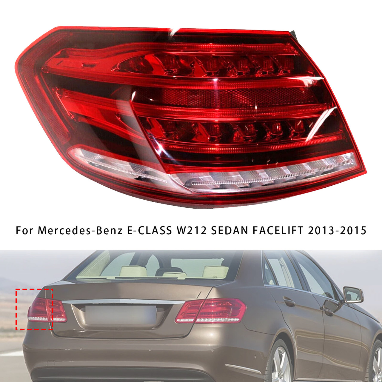 2013-2015 Mercedes-Benz E-CLASS W212 SEDAN FACELIFT Left Side LED Outer Rear Tail Light Brake Lamp Generic