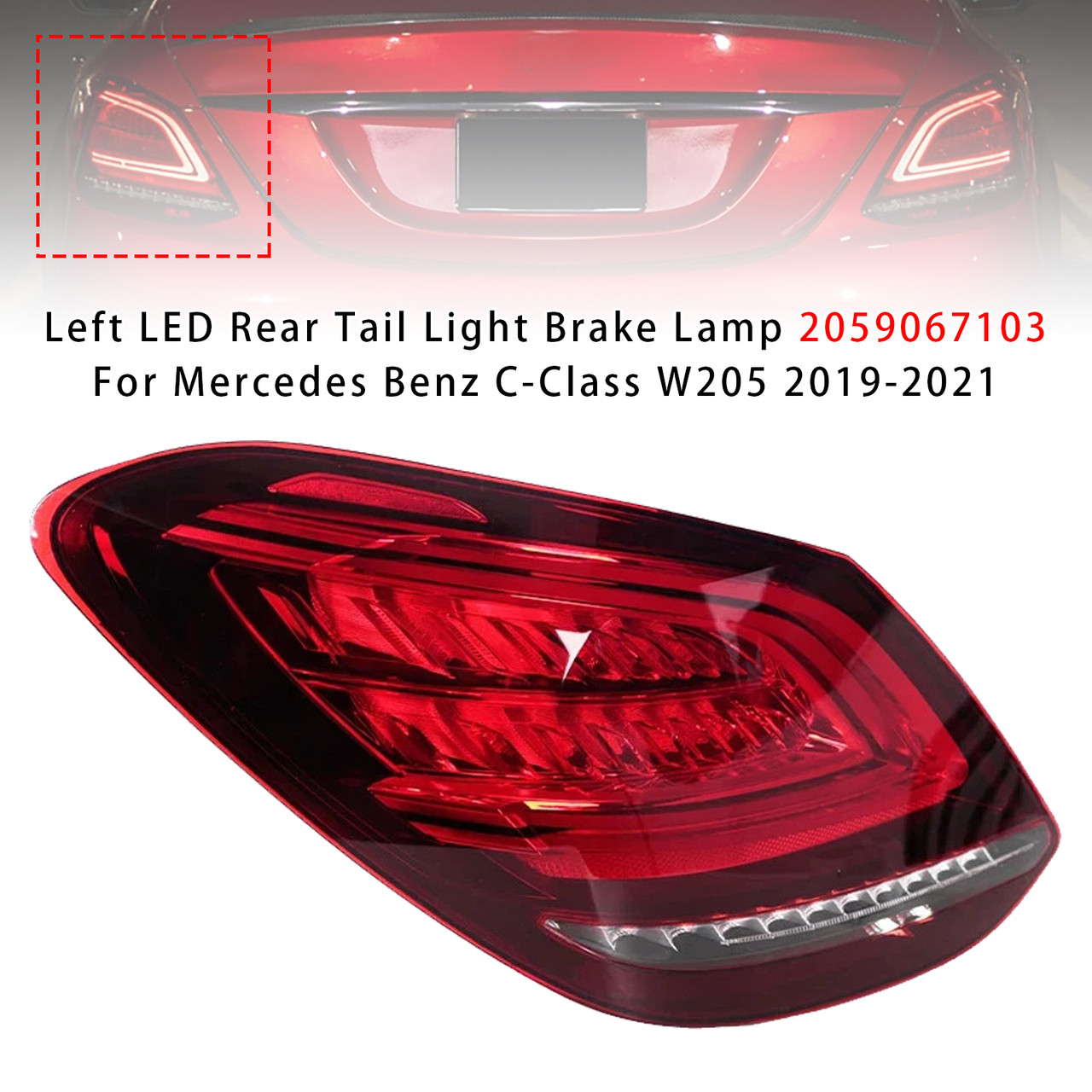 2019-2021 Mercedes Benz C43 C63 AMG Left LED Rear Tail Light Brake Lamp 2059067103 Generic