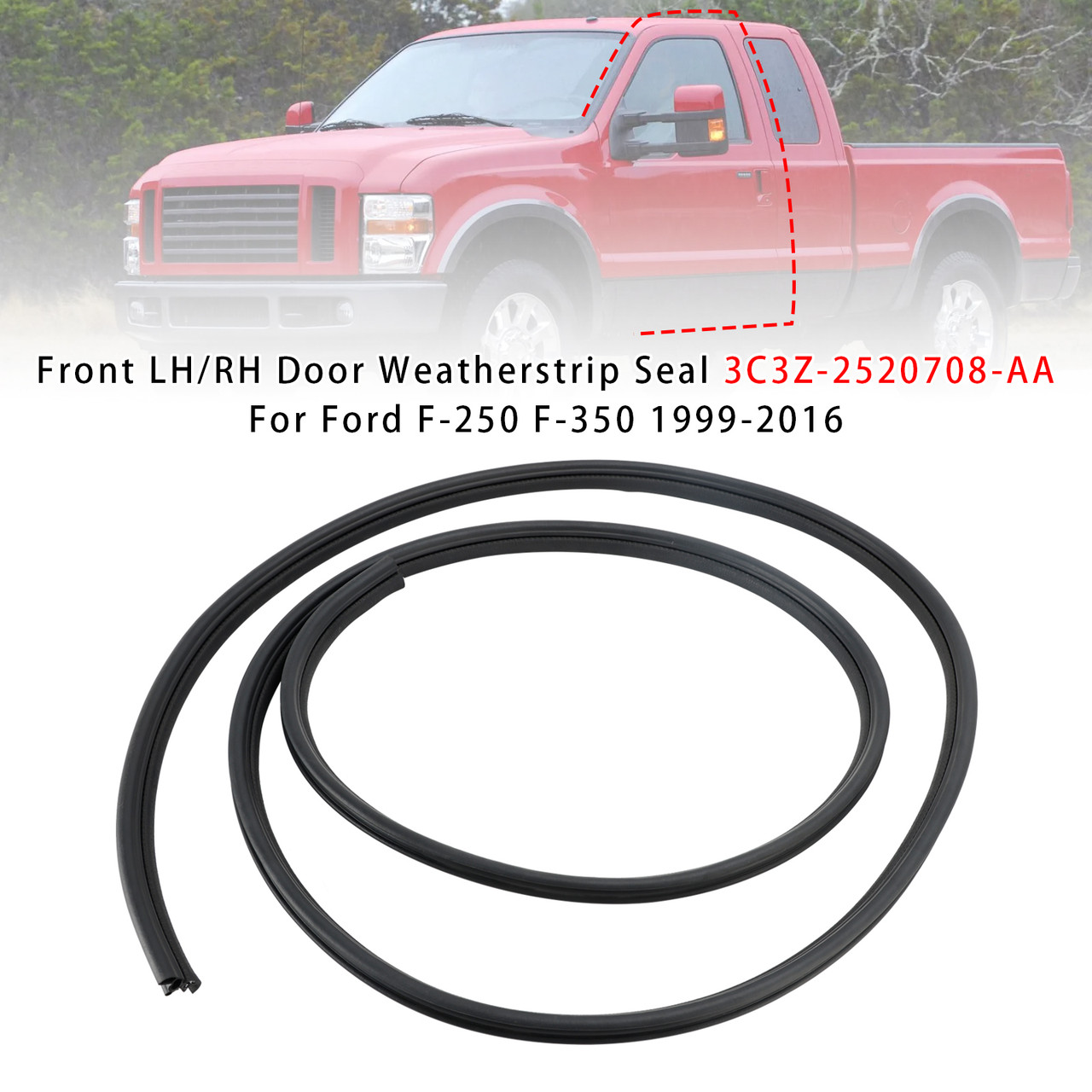 1999-2016 Ford F-250 F-350 Excursion Front LH/RH Door Weatherstrip Seal 3C3Z-2520708-AA Generic