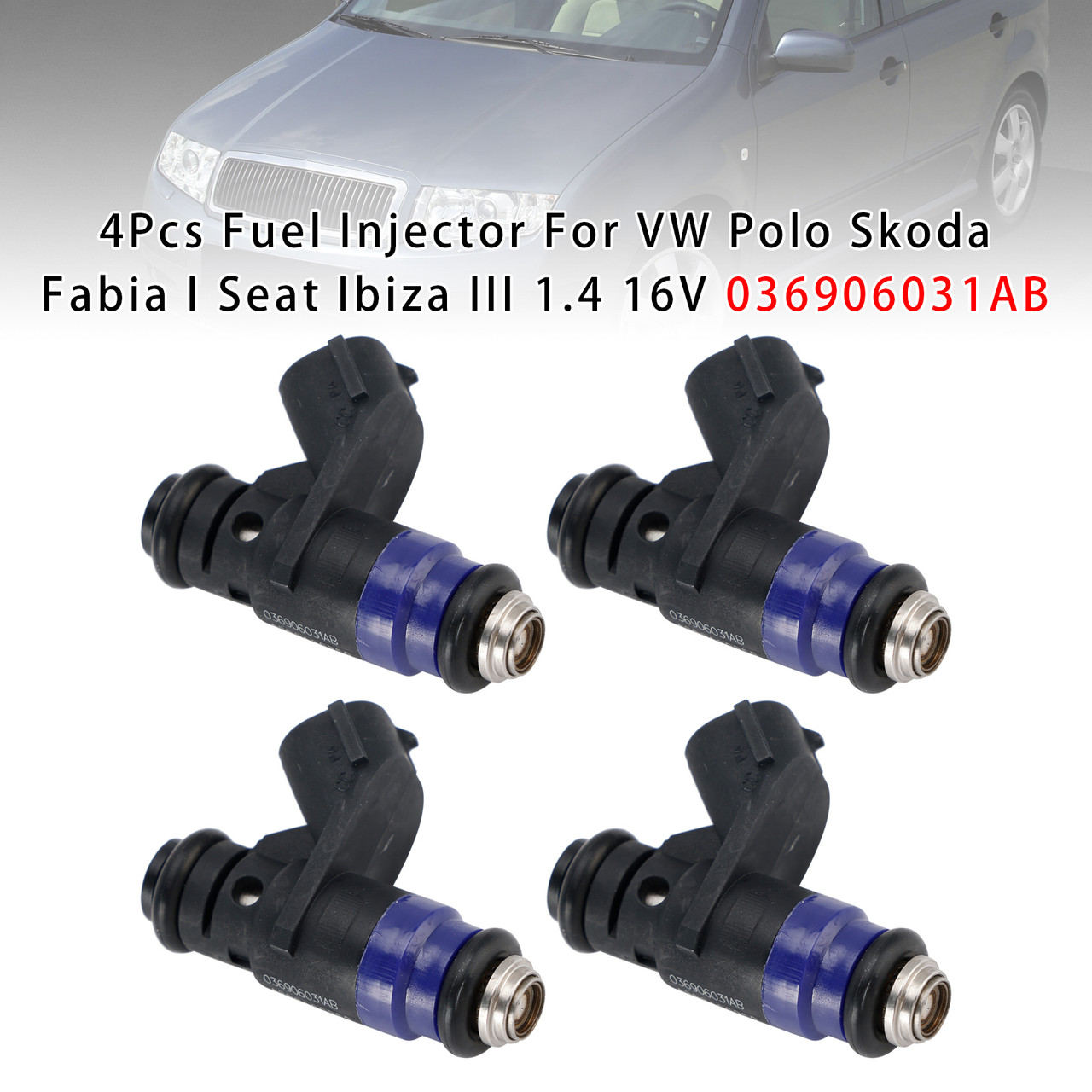 1999-2008 Skoda Fabia I 4Pcs Fuel Injector 036906031AB Generic