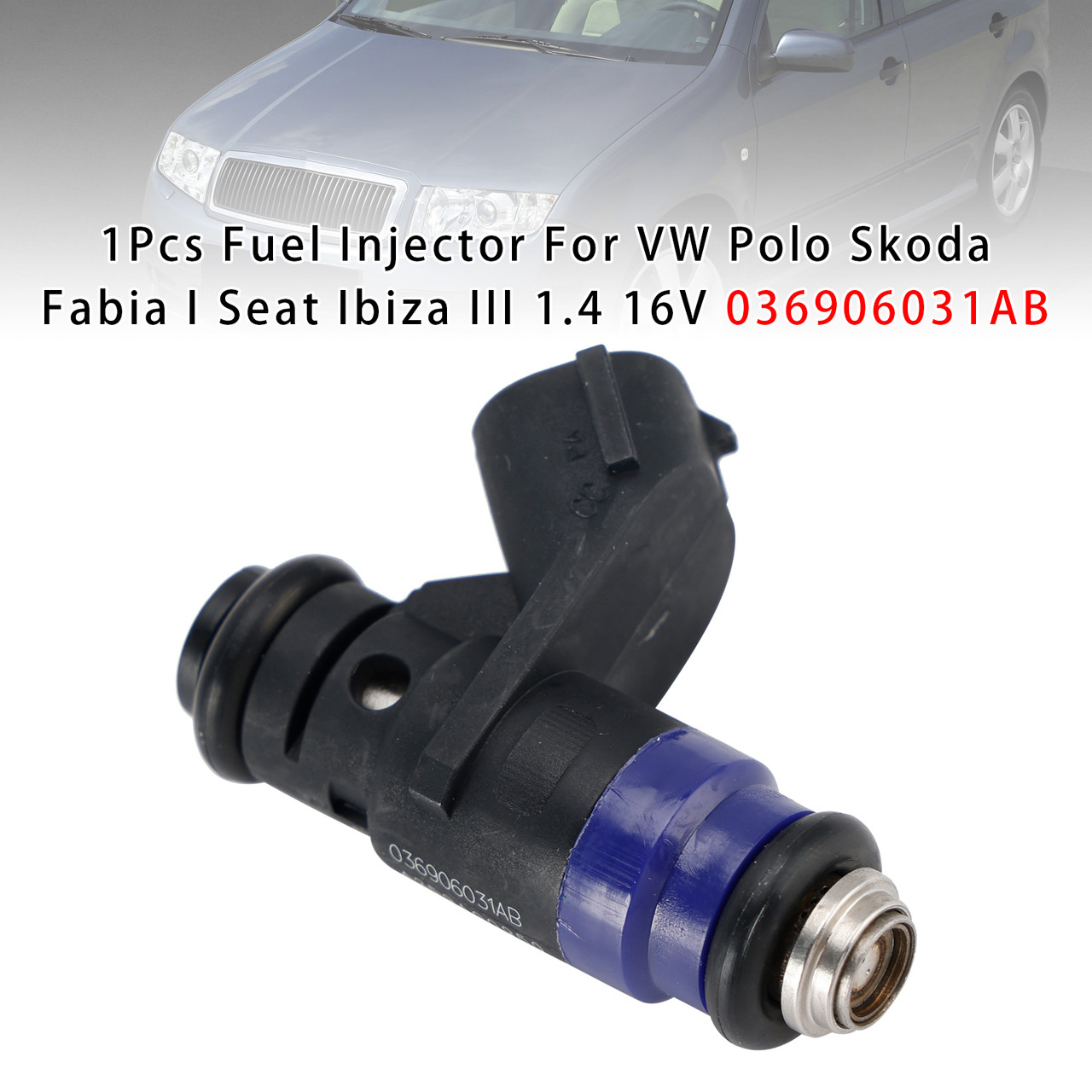2001-2008 VW Polo 9A 9N 1Pcs Fuel Injector 036906031AB Generic