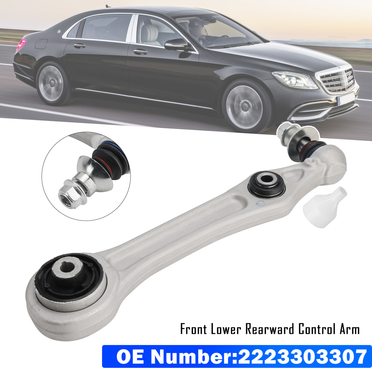 2013-2020 Benz Class S (W222) Front Lower Rearward Control Arm L/R 2223303307 Generic